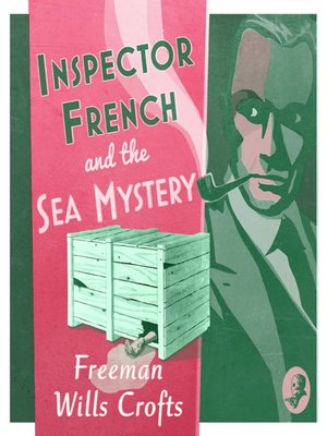 cover image of Inspector French and the Sea Mystery